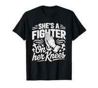 Prayer Warrior Mom Shes Fighter Knees Bold Kneeling T-Shirt