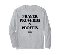 Prayer Warrior Proverbs & Protein Shakes Jesus Weights Faith Long Sleeve T-Shirt