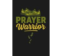 Prayer Warrior: Strong Faith and Confident Men Guided Prayer and Affirmation Journal