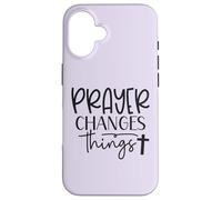 Prayer Warrior Tee Christian Faith Prayer Changes Things Case for iPhone 16