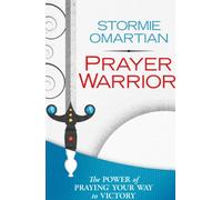 Prayer Warrior: The Power of Praying(r)Your Way to Victory (Christian Large Print Originals)