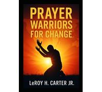 PRAYER WARRIORS FOR CHANGE