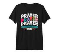 Prayer When Life Gets Too Hard to Stand - Kneel Premium T-Shirt