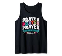 Prayer When Life Gets Too Hard to Stand - Kneel Tank Top