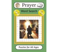 Prayer Word Search Puzzle Book for All Ages: Word Searches with Easy to Read Print about Prayer Faith Attributes of God and More | 6x9 Inches | 114 ... Vacations, to Relax and Improve Mental Focus