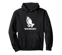 Prayer Works Quietly Christian Faith Prayer Identity Pullover Hoodie