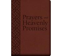 Prayers and Heavenly Promises: Compiled from Approved Sources