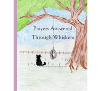 Prayers Answered Through Whiskers