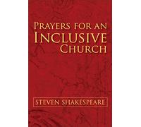 Prayers for an Inclusive Church