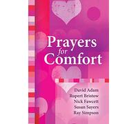 Prayers for Comfort [Paperback] [Dec 14, 2012] Various [Paperback] [Dec 14, 2012] Various