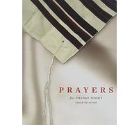 Prayers for Friday Night: (Nusah Ha-Arizal)