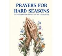 PRAYERS FOR HARD SEASONS