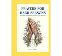 PRAYERS FOR HARD SEASONS