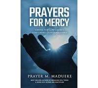 Prayers for Mercy (Reaching New Spiritual Heights)