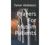 Prayers For Muslim Patients