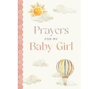 Prayers for My Baby Girl