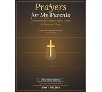 Prayers for My Parents: 365 Gentle Daily Prayers for Seniors at Home - Large Print Devotional with Scripture for Comfort, Peace & Faith