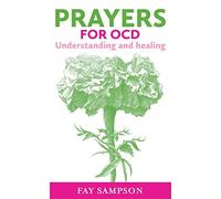 Prayers for OCD: Understanding and healing