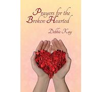Prayers for the Broken-Hearted