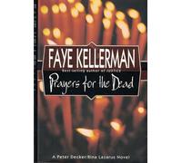 Prayers for the Dead: A Peter Decker/Rina Lazarus Novel