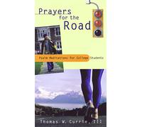 Prayers for the Road: Psalm Meditations for College Students