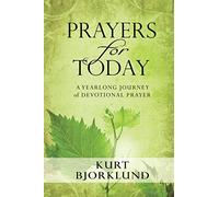 Prayers For Today: A Yearlong Journey of Devotional Prayer