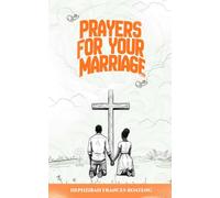 Prayers For Your Marriage