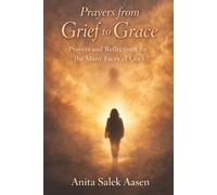 Prayers from Grief To Grace
