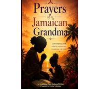 Prayers of a Jamaican Grandma