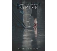 Prayers of Honoring Grief