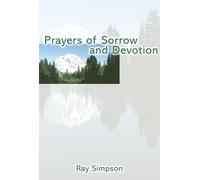 Prayers of Sorrow and Devotion