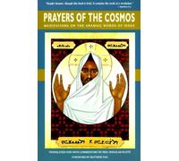 Prayers of the Cosmos :Reflections on the Original Meaning of Jesus's Words