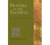 Prayers of the Faithful: For Sundays, Feasts, and Seasons