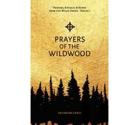Prayers Of The Wildwood