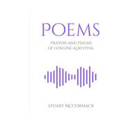 Prayers Poems and Psalms of Longing & Revival