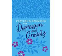 Prayers & Promises for Depression and Anxiety Imitation Leather August 6, 2019