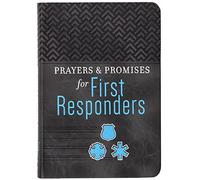 Prayers & Promises for First Responders (Prayers & Promises)