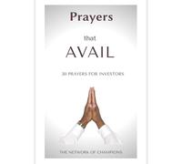 Prayers that Avail!: 30 Prayer for Investors & Journal