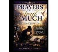 Prayers That Avail Much While in The Battle Between The Promise and The Manifest 30