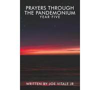 Prayers Through the Pandemonium : Year Five