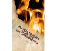 Prayers to Alter Your Life the 'Introduction