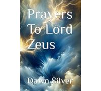 Prayers To Lord Zeus (Prayers To The Greek Pantheon)