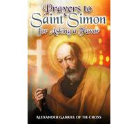 Prayers to Saint Simon the Apostle to Ask for a Favor