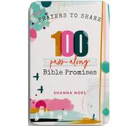 Prayers to Share 100 Bible Promises: 100 Pass- Along Bible Promises