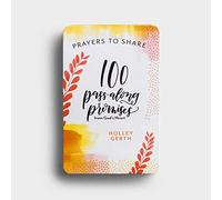 Prayers to Share 100 Pass Along Promises: 100 Pass-Along Promises from God's Heart