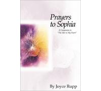 Prayers to Sophia: A Companion to the Star in My Heart