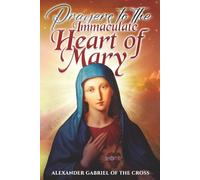 Prayers to the Immaculate Heart of Mary