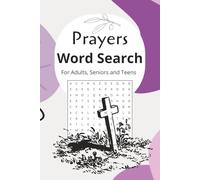 Prayers Word Search Puzzle Book: Word Searches with Easy to Read Print about Prayer, Faith, Bible and More | 6x9 inches, 110 pages | 50+ Puzzles ... Gift for Vacations, Holidays, and Free Times