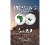 Praying Around the World: Africa & the Middle East