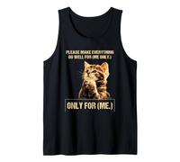 Praying Cat Please Make Everything Go Well for-Me Only Me Tank Top